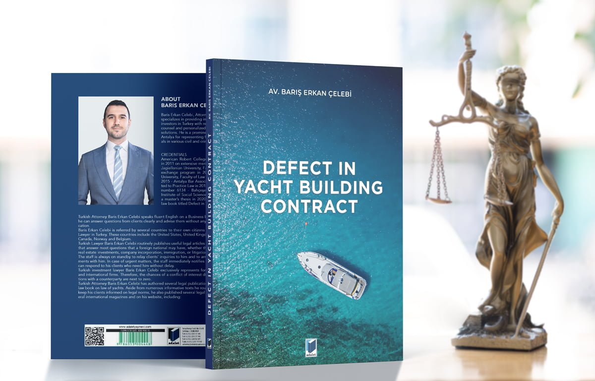The book titled 'Defects in Yacht Building Contracts' written by lawyer Barış Erkan Çelebi