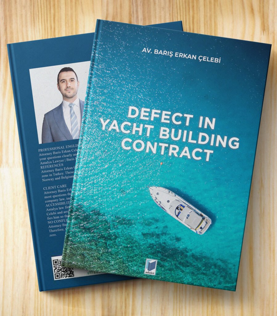 Defect in Yacht Building Contract Written by Baris Erkan Celebi