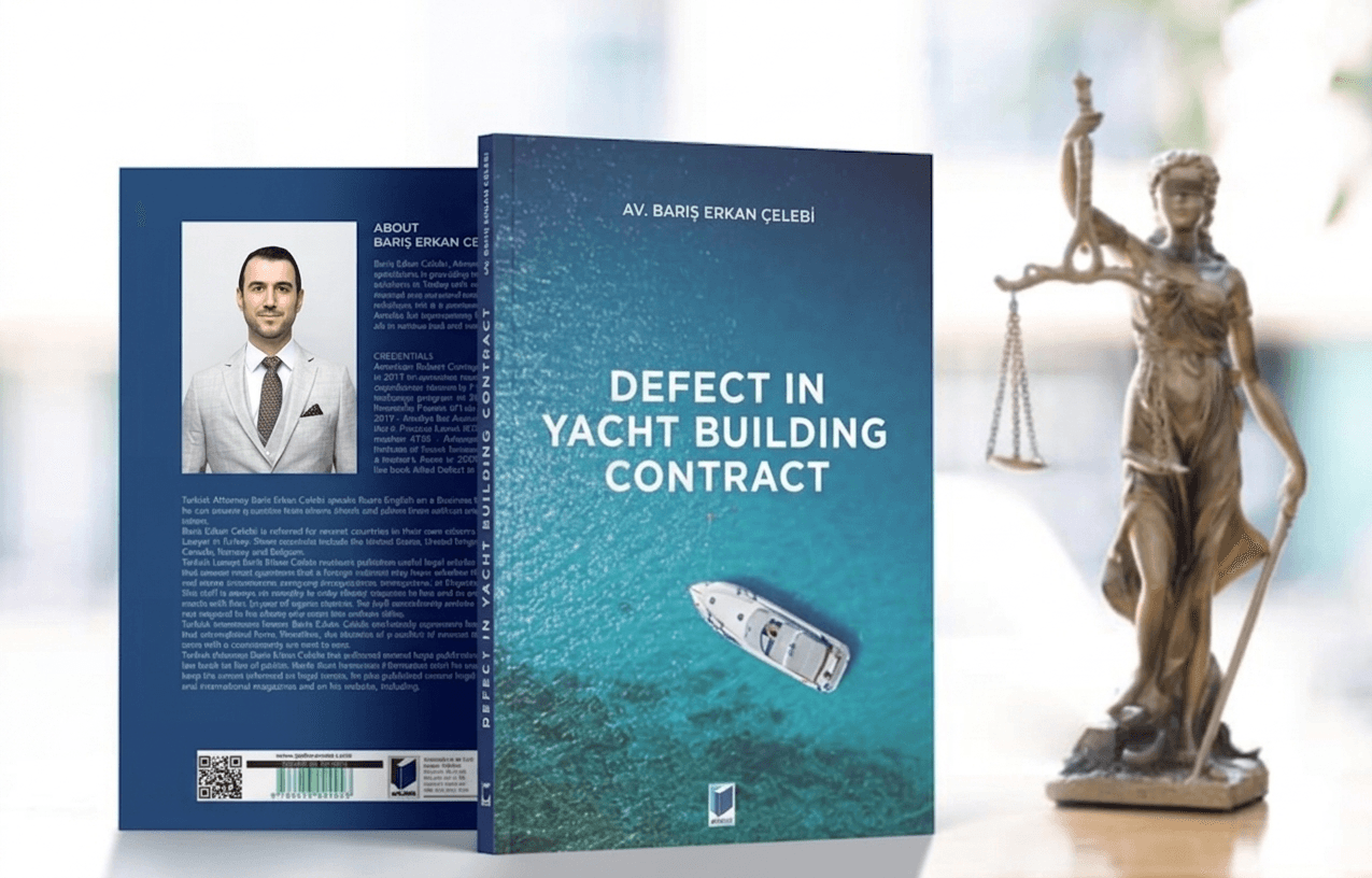 The book titled 'Defect in Yacht Building Contracts' written by lawyer Barış Erkan Çelebi
